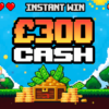 £300 tax-free cash prize in retro 16-bit pixel theme for Level Up Cash Instant Win by Redline Competitions.