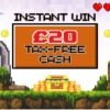 £20 tax-free cash prize available to win instantly in the Level Up Cash Reloaded competition with Redline Competitions.