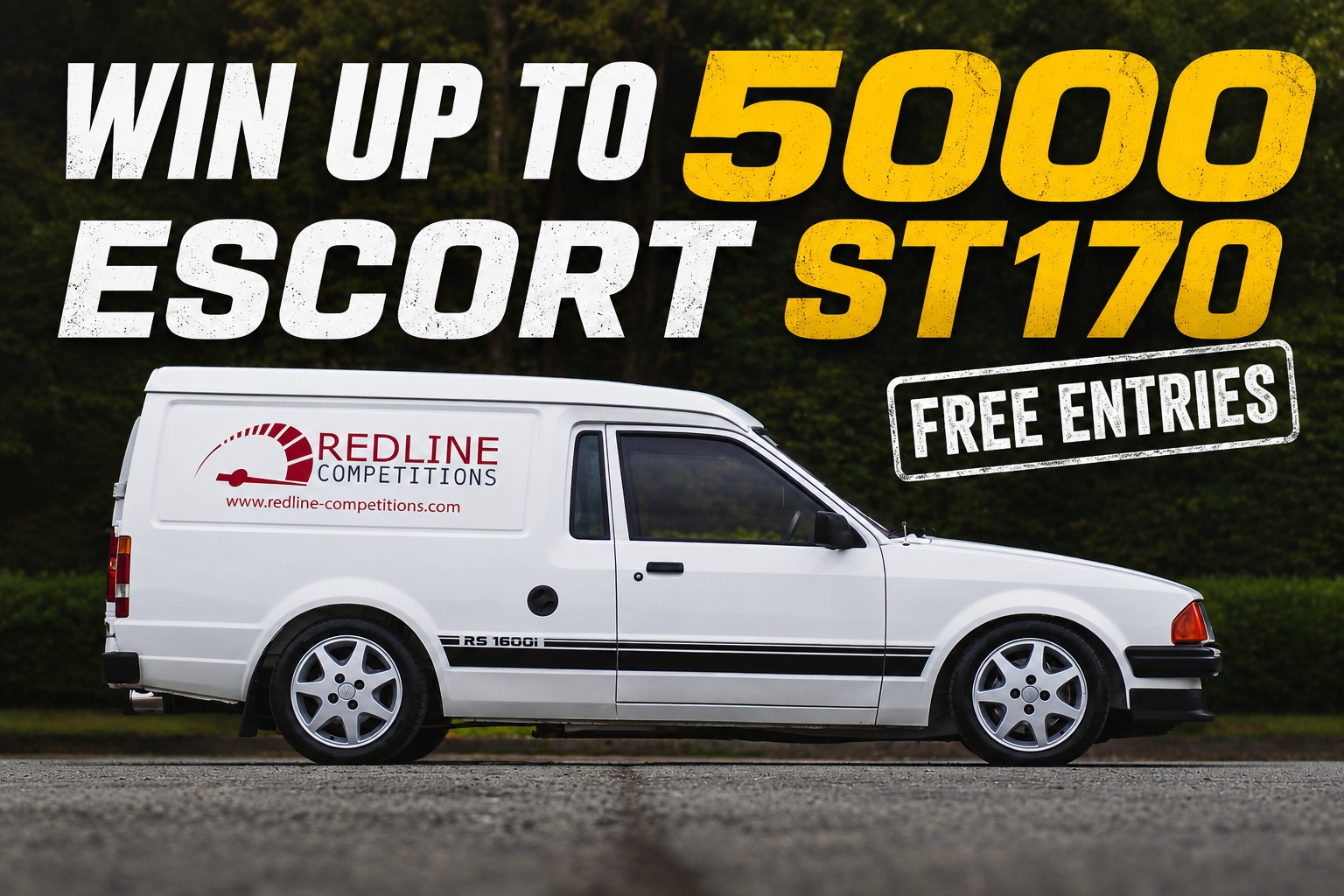 FREE – Win Up To 5000 Ford Escort ST170 Van Entries